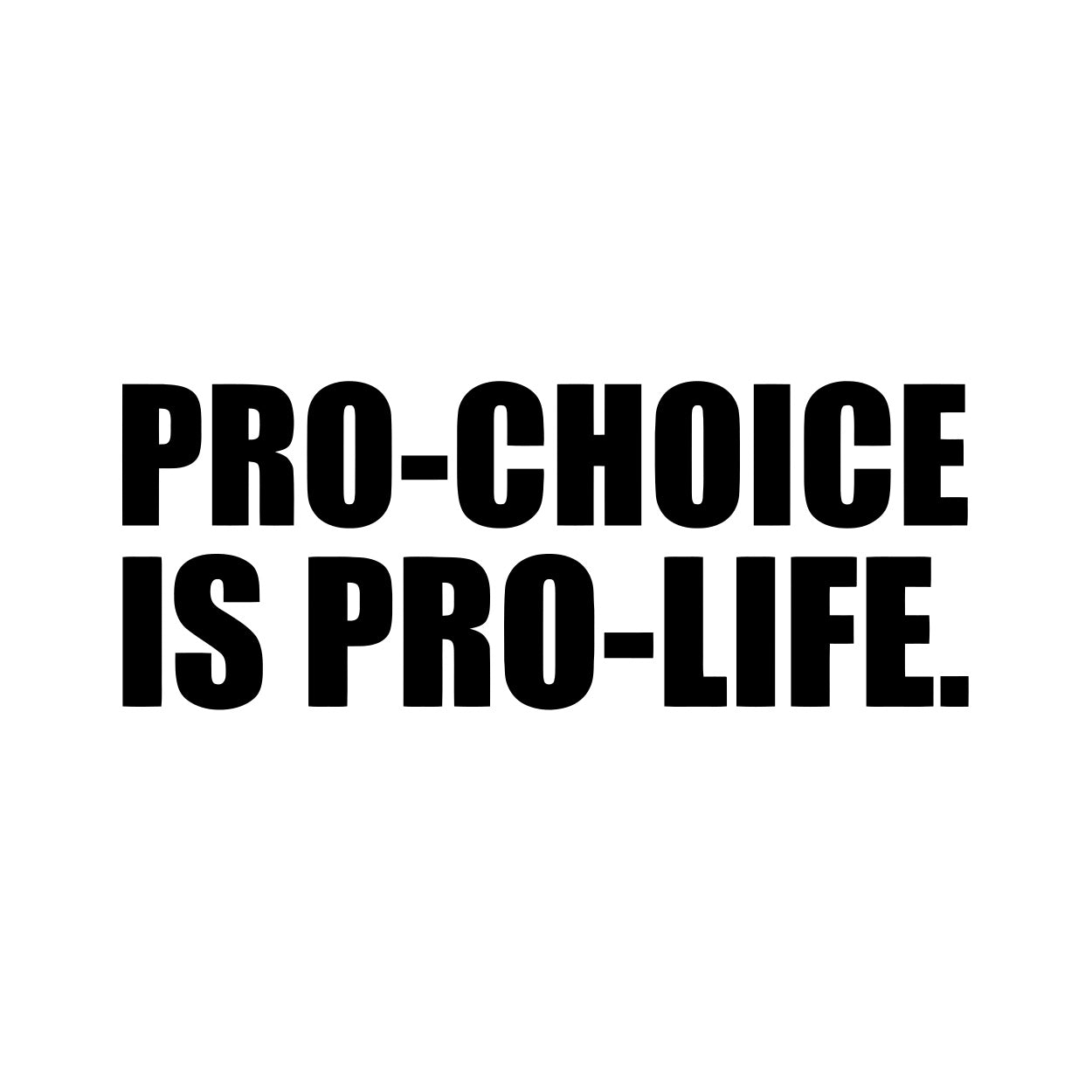 Pro choice tee